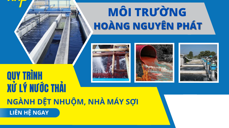 Quy trình xử lý nước thải ngành dệt nhuộm, nhà máy sợi