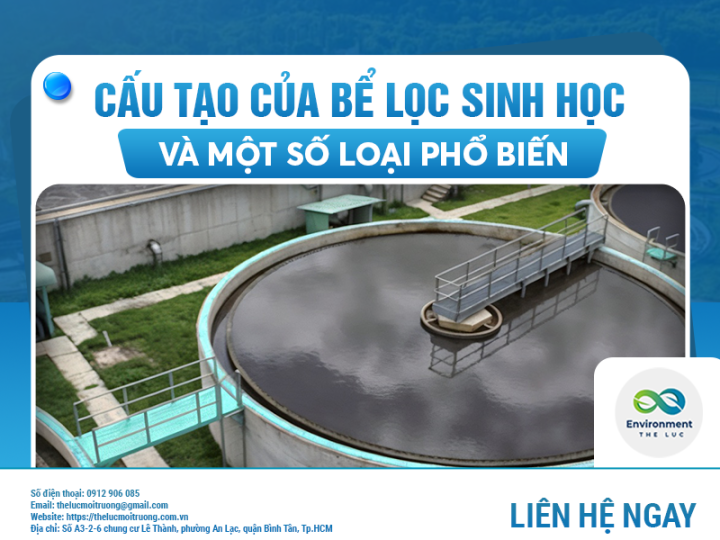 CẤU TẠO CỦA BỂ LỌC SINH HỌC VÀ MỘT SỐ LOẠI PHỔ BIẾN