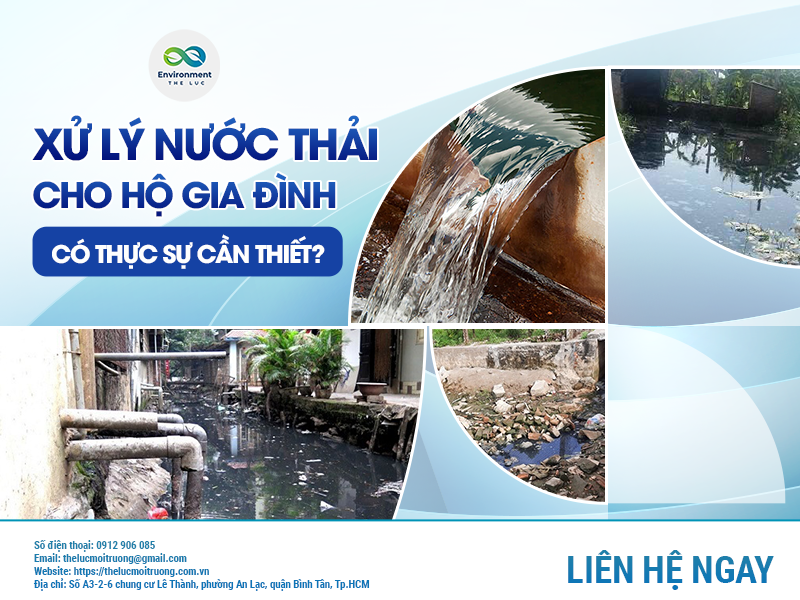 XỬ LÝ NƯỚC THẢI CHO HỘ GIA ĐÌNH – CÓ THỰC SỰ CẦN THIẾT?